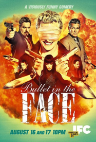 Bullet in the Face saison 1 en Streaming VF GRATUIT Complet HD 2012 en Français