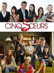 Cinq soeurs saison 1 en Streaming VF GRATUIT Complet HD 2008 en Français