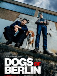 Dogs Of Berlin en Streaming VF GRATUIT Complet HD 2018 en Français