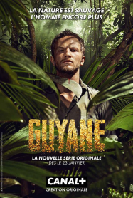 Guyane saison 2 en Streaming VF GRATUIT Complet HD 2016 en Français