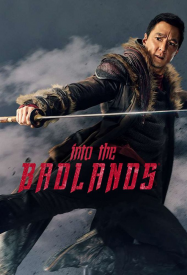 Into the Badlands en Streaming VF GRATUIT Complet HD 2015 en Français