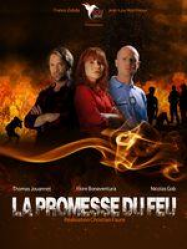 La Promesse du feu en Streaming VF GRATUIT Complet HD 2017 en Français