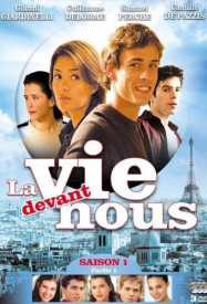 La Vie devant nous saison 1 en Streaming VF GRATUIT Complet HD 2002 en Français
