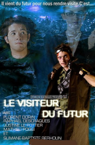 Le visiteur du futur en Streaming VF GRATUIT Complet HD 2009 en Français