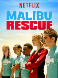 Malibu Rescue : la série en Streaming VF GRATUIT Complet HD 2019 en Français