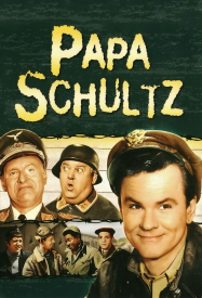Papa Schultz en Streaming VF GRATUIT Complet HD 1965 en Français
