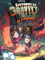Souvenirs de Gravity Falls en Streaming VF GRATUIT Complet HD 2012 en Français