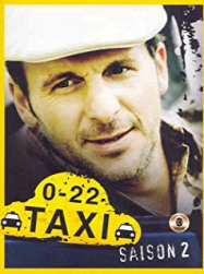 Taxi 0-22 saison 2 en Streaming VF GRATUIT Complet HD 2008 en Français
