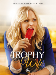 Trophy Wife en Streaming VF GRATUIT Complet HD 2013 en Français