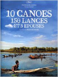 10 canoés, 150 lances et 3 épouses Streaming VF Français Complet Gratuit