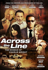 Across the Line: The Exodus of Charlie Wright Streaming VF Français Complet Gratuit