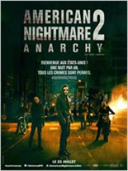 American Nightmare 2 : Anarchy Streaming VF Français Complet Gratuit