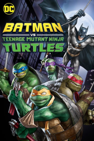 Batman vs. Teenage Mutant Ninja Turtles Streaming VF Français Complet Gratuit
