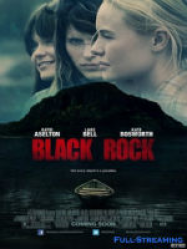 Black Rock Streaming VF Français Complet Gratuit