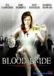Blood bride : les noces de sang