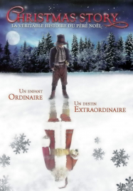 Christmas story, la véritable histoire du Père Noël Streaming VF Français Complet Gratuit