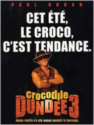 Crocodile Dundee III Streaming VF Français Complet Gratuit