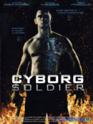 Cyborg Soldier - Die Finale Waffe Streaming VF Français Complet Gratuit
