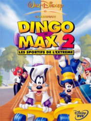 Dingo et Max 2 : les sportifs de l’extrême
