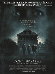 Don't Breathe - La maison des ténèbres Streaming VF Français Complet Gratuit