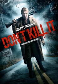 Don't Kill It Streaming VF Français Complet Gratuit