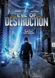 Eve Of Destruction Streaming VF Français Complet Gratuit