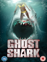 Ghost Shark Streaming VF Français Complet Gratuit