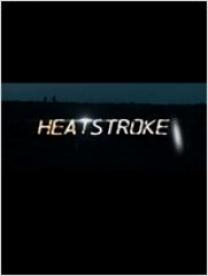 Heatstroke Streaming VF Français Complet Gratuit