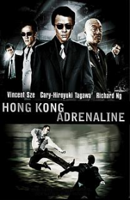 Hong Kong Adrenaline Streaming VF Français Complet Gratuit