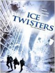 Ice Twisters – Tornades de glace Streaming VF Français Complet Gratuit