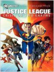 Justice League Crisis On Two Earths Streaming VF Français Complet Gratuit