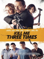 Kill Me Three Times Streaming VF Français Complet Gratuit