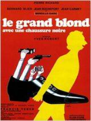 Le Grand Blond avec une chaussure noire Streaming VF Français Complet Gratuit