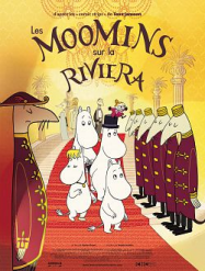 Les Moomins sur la Riviera Streaming VF Français Complet Gratuit