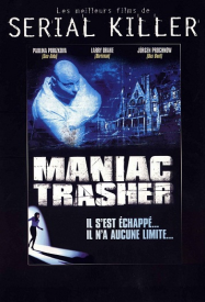Maniac Trasher Streaming VF Français Complet Gratuit