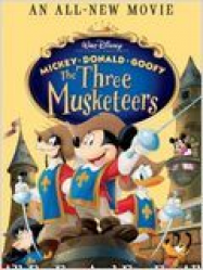 Mickey, Donald, Dingo : Les Trois Mousquetaires