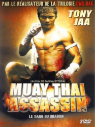 Muay Thai Assassin, le sang du dragon