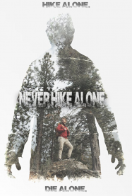 Never Hike Alone Streaming VF Français Complet Gratuit