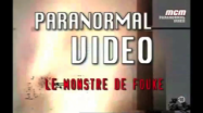 Paranormal video – Le monstre de Fouke