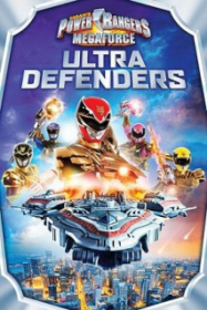 Power Rangers Megaforce Ultra Defenders