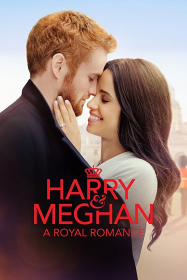 Quand Harry rencontre Meghan : Romance Royale Streaming VF Français Complet Gratuit