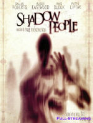 Shadow People Streaming VF Français Complet Gratuit