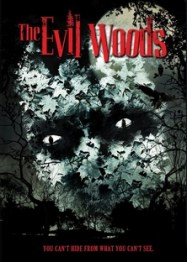 The Evil Woods Streaming VF Français Complet Gratuit