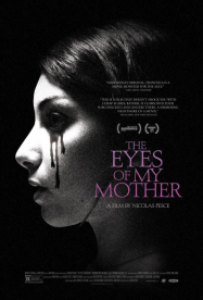 The Eyes of My Mother Streaming VF Français Complet Gratuit
