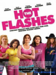 The Hot Flashes Streaming VF Français Complet Gratuit