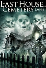 The Last House on Cemetery Lane Streaming VF Français Complet Gratuit