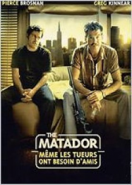The Matador – même les tueurs ont besoin d’amis