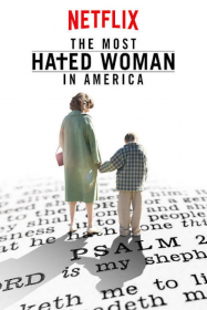 The Most Hated Woman In America Streaming VF Français Complet Gratuit