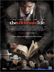 The Ultimate Life [VOSTFR]