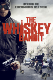 The Whiskey Bandit Streaming VF Français Complet Gratuit